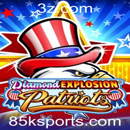 Explorando o Jogo DiamondExplosionPatriots: O Fenômeno dos 85k